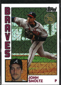 John Smoltz #T84-31 1984 Topps 35th Anniversary Chrome 2019 Topps Braves