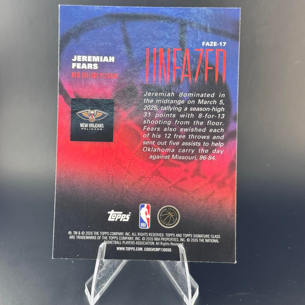 Jeremiah Fears #FAZE-17 Unfazed 2025-26 Topps Signature Class Pelicans