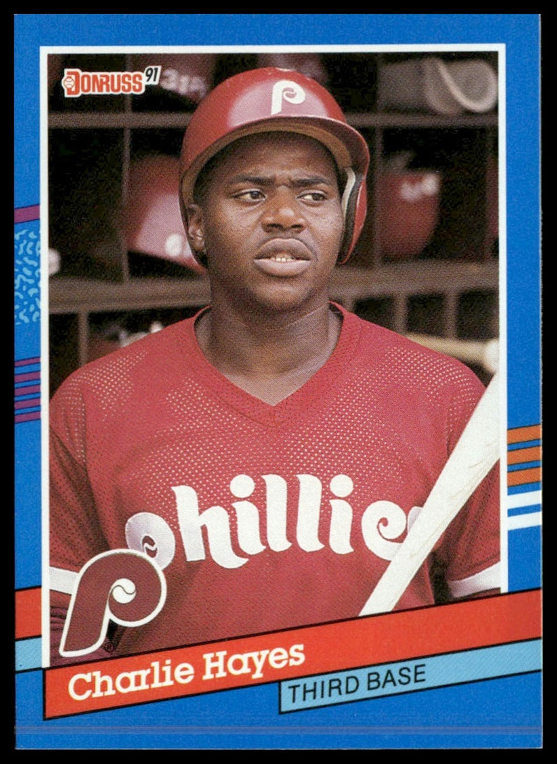 Charlie Hayes #278 1991 Donruss Philadelphia Phillies