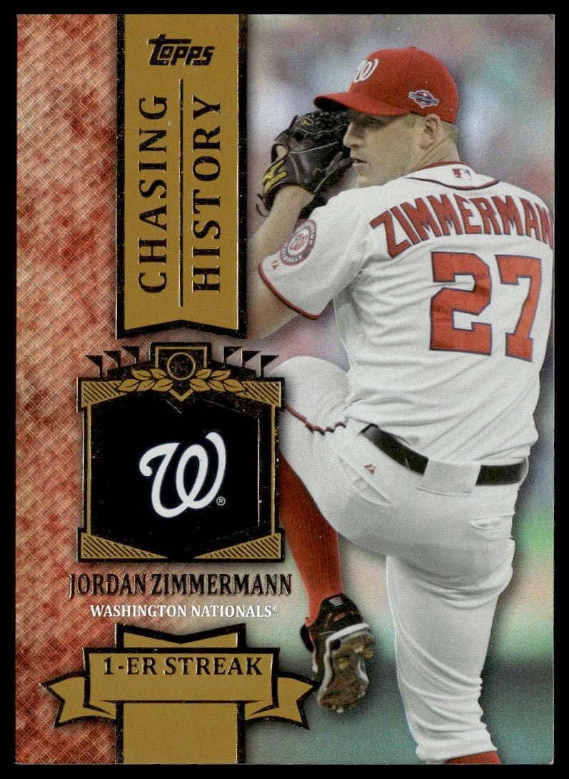 Jordan Zimmermann #CH-63 Chasing History Gold Foil 2013 Topps Nationals