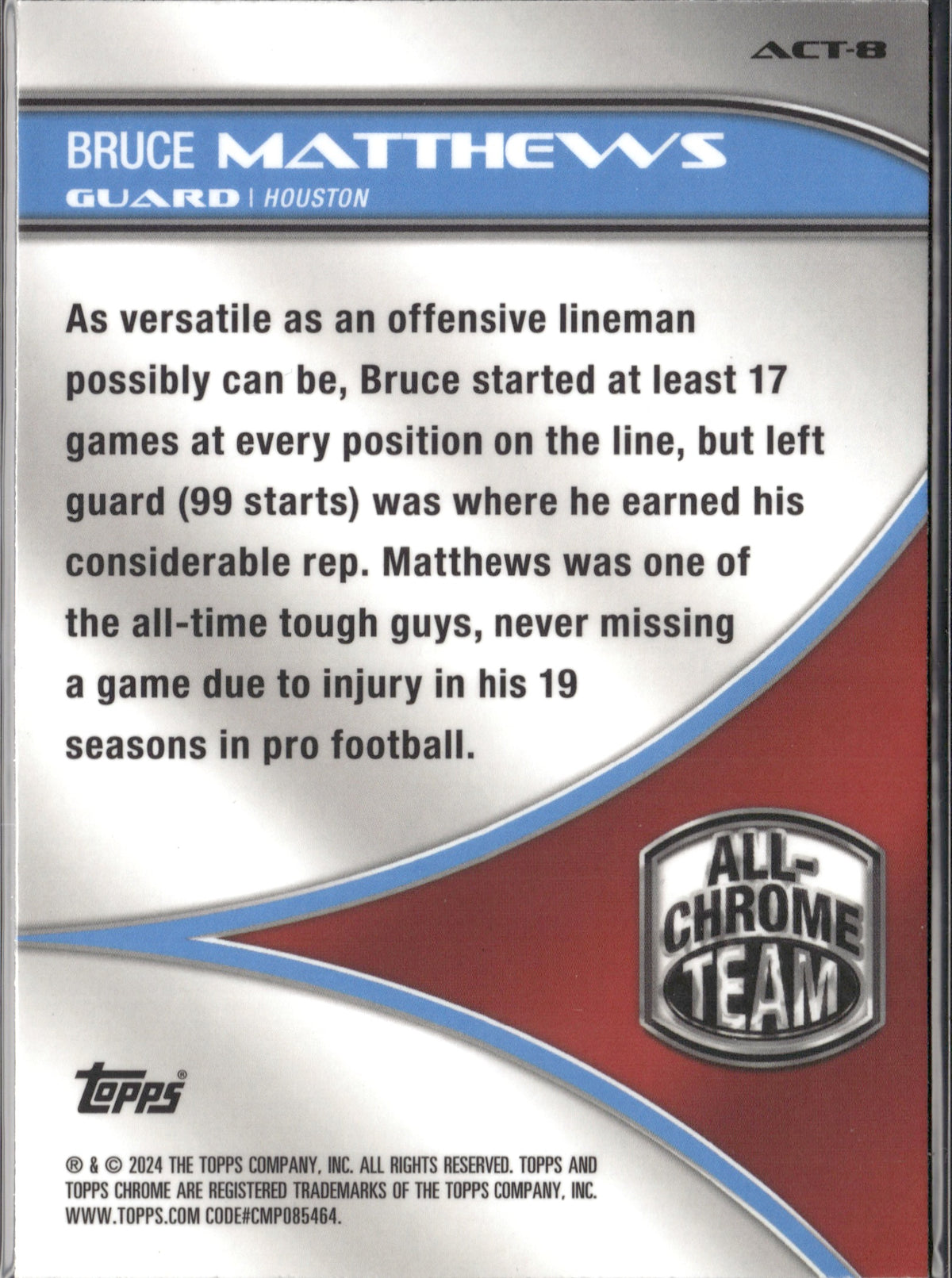 Bruce Matthews #ACT-8 All-Chrome Team Lazer Refractor 2024 Topps Chrome Oilers