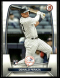 Oswald Peraza #70 2023 Bowman New York Yankees RC