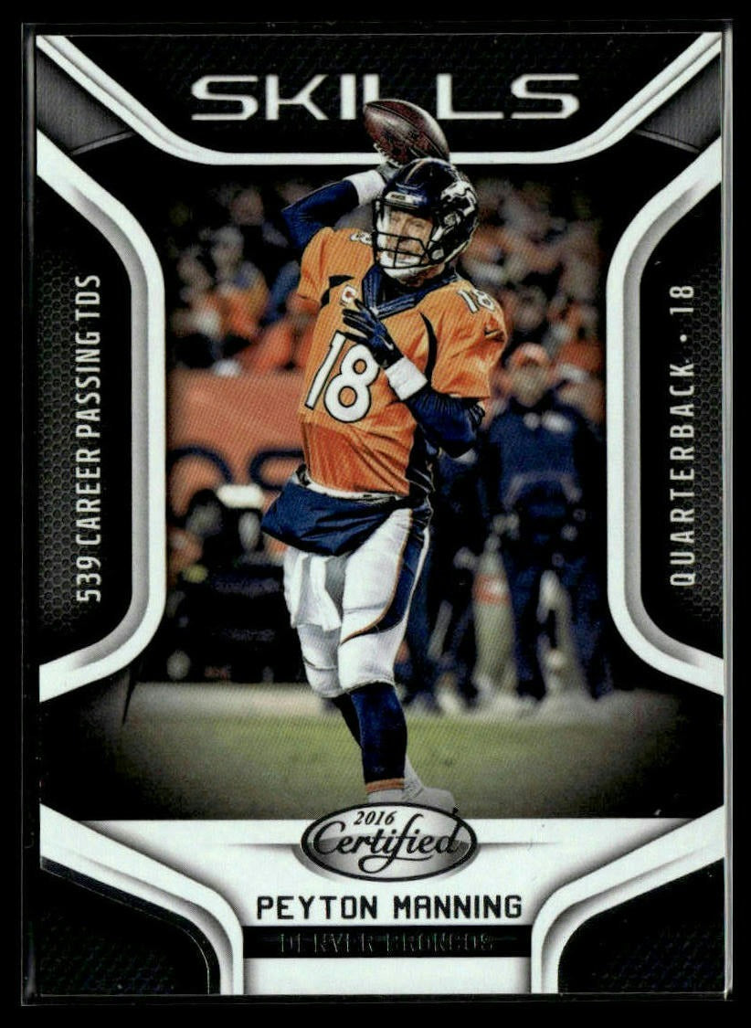 Peyton Manning #7 Skills 2016 Panini Certified Denver Broncos