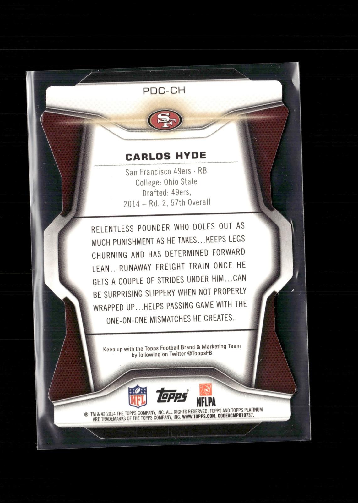 Carlos Hyde #PDC-CH Rookie Die Cut 2014 Topps Platinum San Francisco 49ers