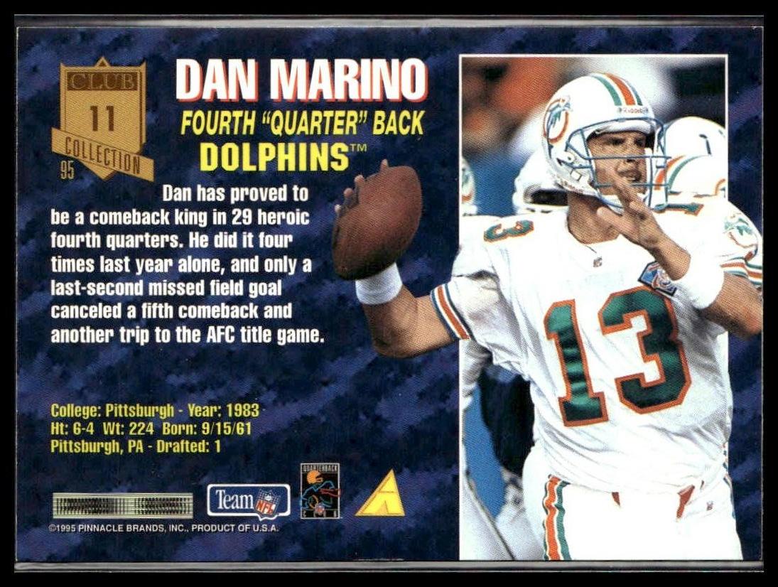 Dan Marino #11 1995 Pinnacle Club Collection Miami Dolphins